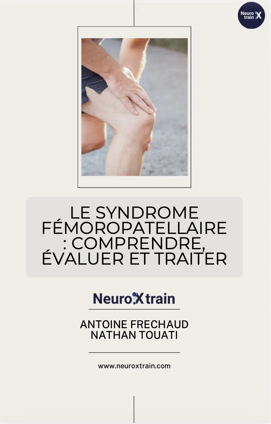 Le syndrome fémoropatellaire : comprendre, évaluer et traiter