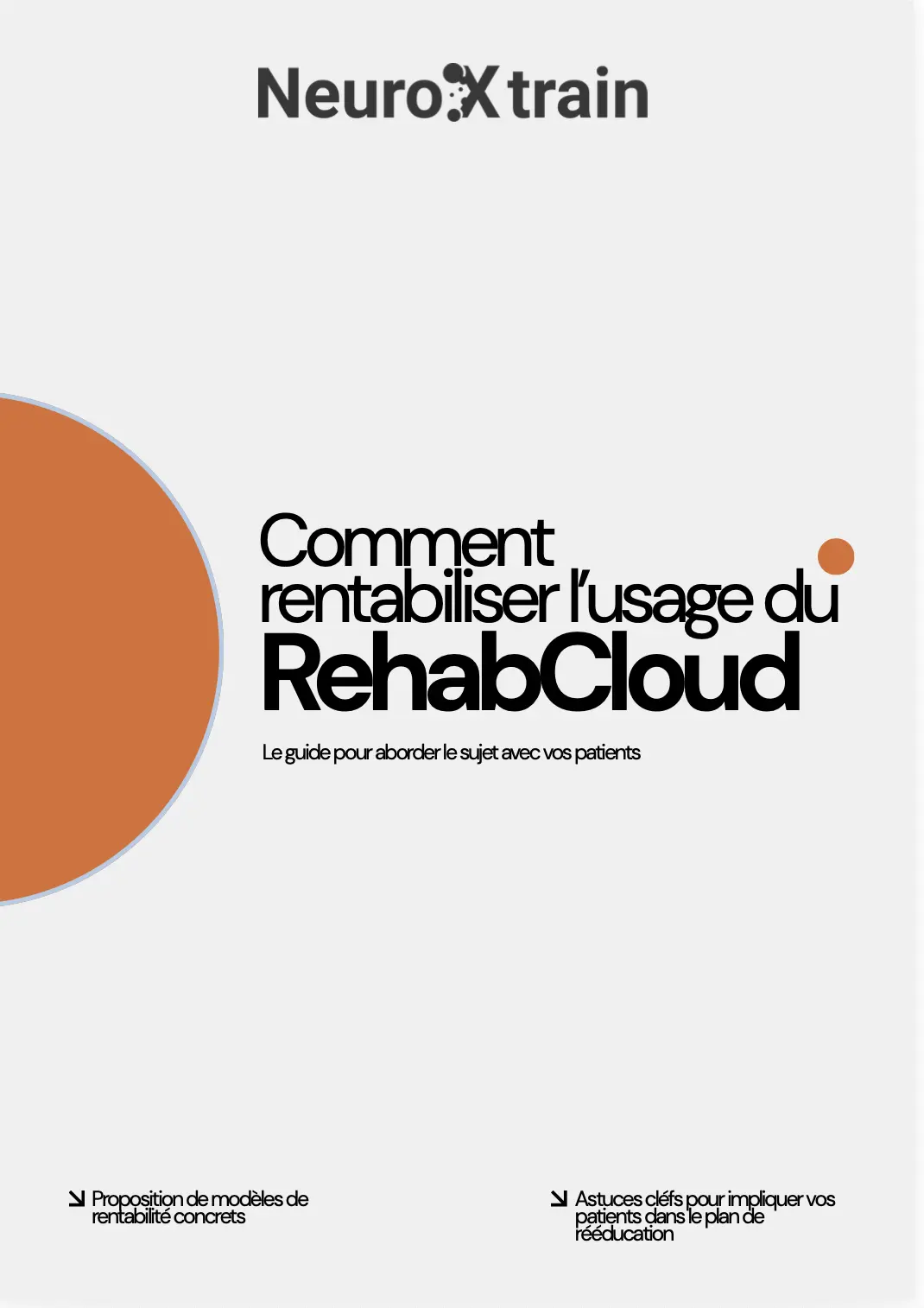 Comment rentabiliser l’usage du RehabCloud 